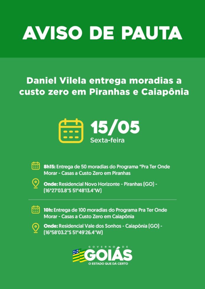 Daniel Vilela entrega moradias a custo zero em Piranhas e Caiapônia