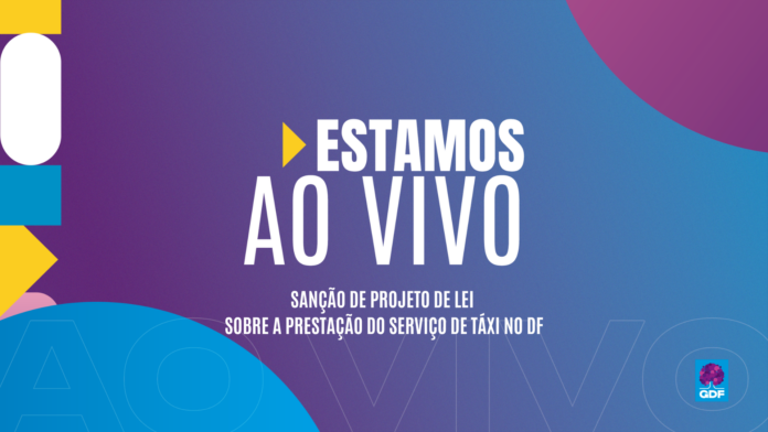 Sanção do projeto de lei sobre a prestação de serviços de taxistas no DF é acompanhada